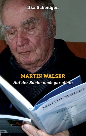 Buchcover Martin Walser | Ilka Scheidgen | EAN 9783740787578 | ISBN 3-7407-8757-0 | ISBN 978-3-7407-8757-8