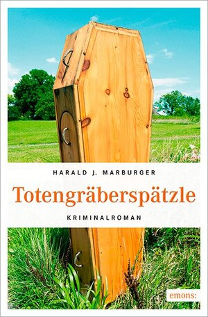 Buchcover Totengräberspätzle | Harald J. Marburger | EAN 9783740800659 | ISBN 3-7408-0065-8 | ISBN 978-3-7408-0065-9