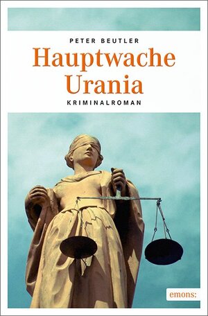 Buchcover Hauptwache Urania | Peter Beutler | EAN 9783740801649 | ISBN 3-7408-0164-6 | ISBN 978-3-7408-0164-9