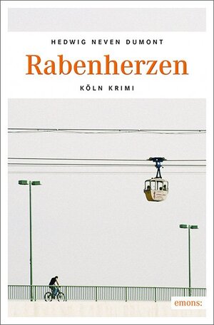 Buchcover Rabenherzen | Hedwig Neven DuMont | EAN 9783740801991 | ISBN 3-7408-0199-9 | ISBN 978-3-7408-0199-1