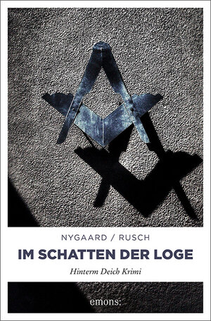 Buchcover Im Schatten der Loge | Hannes Nygaard | EAN 9783740802004 | ISBN 3-7408-0200-6 | ISBN 978-3-7408-0200-4