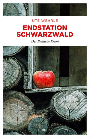 Buchcover Endstation Schwarzwald | Ute Wehrle | EAN 9783740805326 | ISBN 3-7408-0532-3 | ISBN 978-3-7408-0532-6