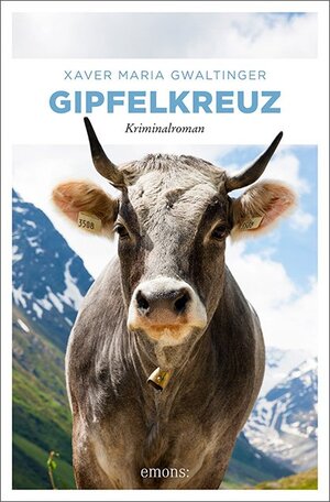 Buchcover Gipfelkreuz | Xaver Gwaltinger | EAN 9783740805333 | ISBN 3-7408-0533-1 | ISBN 978-3-7408-0533-3