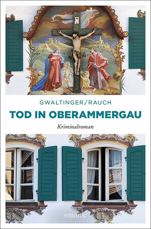 Buchcover Tod in Oberammergau | Josef Rauch | EAN 9783740806309 | ISBN 3-7408-0630-3 | ISBN 978-3-7408-0630-9