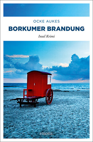 Buchcover Borkumer Brandung | Ocke Aukes | EAN 9783740807658 | ISBN 3-7408-0765-2 | ISBN 978-3-7408-0765-8