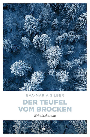 Buchcover Der Teufel vom Brocken | Eva-Maria Silber | EAN 9783740809232 | ISBN 3-7408-0923-X | ISBN 978-3-7408-0923-2