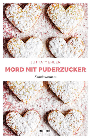Buchcover Mord mit Puderzucker | Jutta Mehler | EAN 9783740809331 | ISBN 3-7408-0933-7 | ISBN 978-3-7408-0933-1