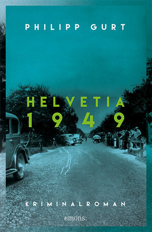 Buchcover Helvetia 1949 | Philipp Gurt | EAN 9783740809539 | ISBN 3-7408-0953-1 | ISBN 978-3-7408-0953-9