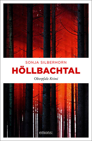 Buchcover Höllbachtal | Sonja Silberhorn | EAN 9783740809683 | ISBN 3-7408-0968-X | ISBN 978-3-7408-0968-3