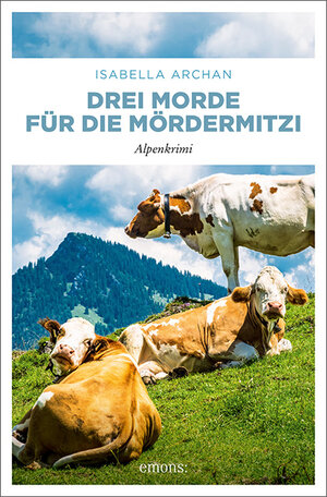 Buchcover Drei Morde für die MörderMitzi | Isabella Archan | EAN 9783740811099 | ISBN 3-7408-1109-9 | ISBN 978-3-7408-1109-9