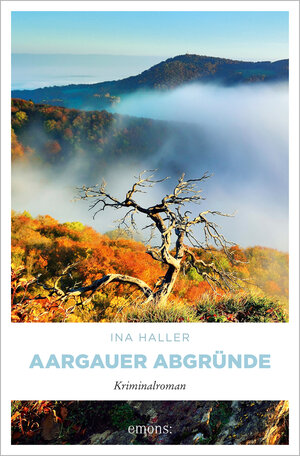 Buchcover Aargauer Abgründe | Ina Haller | EAN 9783740812591 | ISBN 3-7408-1259-1 | ISBN 978-3-7408-1259-1