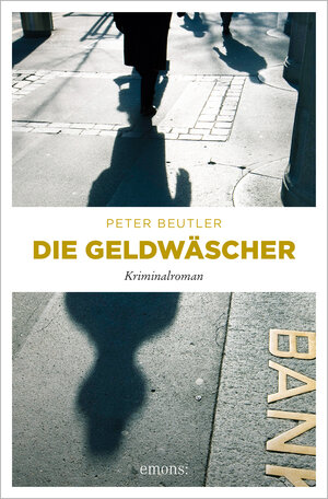 Buchcover Die Geldwäscher | Peter Beutler | EAN 9783740813161 | ISBN 3-7408-1316-4 | ISBN 978-3-7408-1316-1