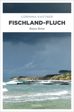 Buchcover Fischland-Fluch | Corinna Kastner | EAN 9783740813246 | ISBN 3-7408-1324-5 | ISBN 978-3-7408-1324-6