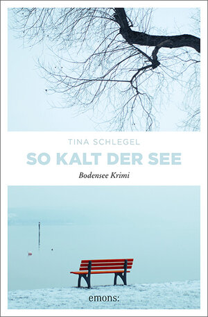 Buchcover So kalt der See | Tina Schlegel | EAN 9783740813352 | ISBN 3-7408-1335-0 | ISBN 978-3-7408-1335-2