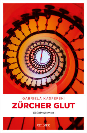 Buchcover Zürcher Glut | Gabriela Kasperski | EAN 9783740813482 | ISBN 3-7408-1348-2 | ISBN 978-3-7408-1348-2