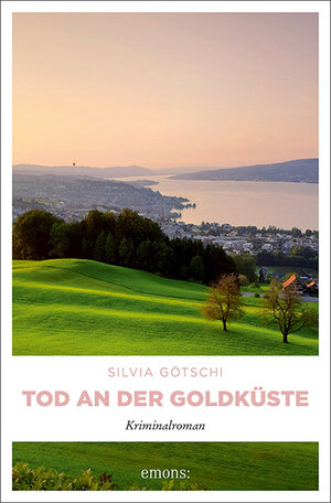 Buchcover Tod an der Goldküste | Silvia Götschi | EAN 9783740814076 | ISBN 3-7408-1407-1 | ISBN 978-3-7408-1407-6