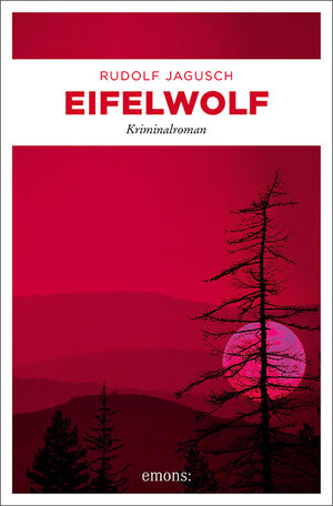 Buchcover Eifelwolf | Rudolf Jagusch | EAN 9783740814328 | ISBN 3-7408-1432-2 | ISBN 978-3-7408-1432-8