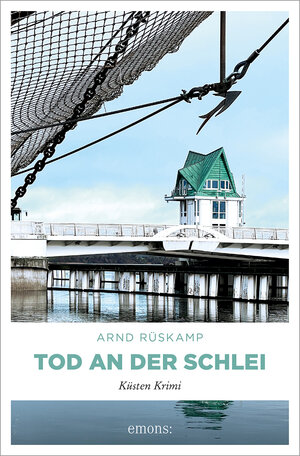 Buchcover Tod an der Schlei | Arnd Rüskamp | EAN 9783740815813 | ISBN 3-7408-1581-7 | ISBN 978-3-7408-1581-3
