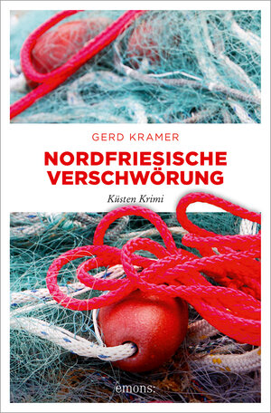 Buchcover Nordfriesische Verschwörung | Gerd Kramer | EAN 9783740816148 | ISBN 3-7408-1614-7 | ISBN 978-3-7408-1614-8