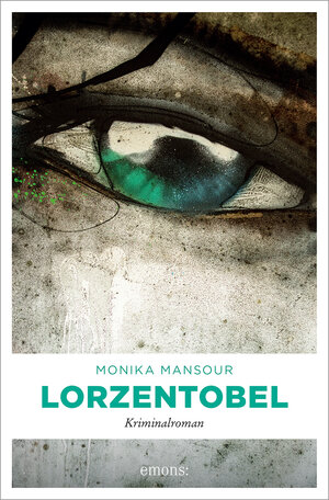 Buchcover Lorzentobel | Monika Mansour | EAN 9783740817718 | ISBN 3-7408-1771-2 | ISBN 978-3-7408-1771-8