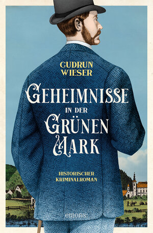 Buchcover Geheimnisse in der Grünen Mark | Gudrun Wieser | EAN 9783740818708 | ISBN 3-7408-1870-0 | ISBN 978-3-7408-1870-8