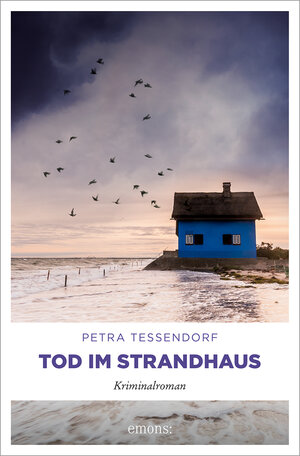 Buchcover Tod im Strandhaus | Petra Tessendorf | EAN 9783740819040 | ISBN 3-7408-1904-9 | ISBN 978-3-7408-1904-0