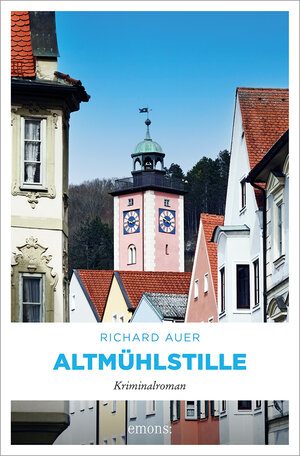 Buchcover Altmühlstille | Richard Auer | EAN 9783740819446 | ISBN 3-7408-1944-8 | ISBN 978-3-7408-1944-6