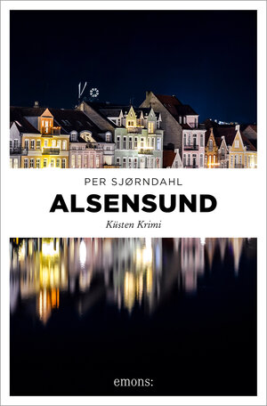 Buchcover Alsensund | Per Sjørndahl | EAN 9783740820336 | ISBN 3-7408-2033-0 | ISBN 978-3-7408-2033-6