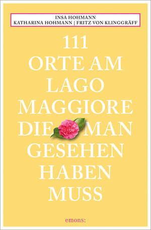 Buchcover 111 Orte am Lago Maggiore, die man gesehen haben muss | Insa Hohmann | EAN 9783740821180 | ISBN 3-7408-2118-3 | ISBN 978-3-7408-2118-0