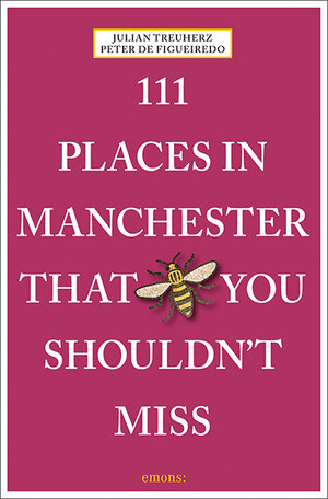 Buchcover 111 Places in Manchester That You Shouldn't Miss | Julian Treuherz | EAN 9783740822460 | ISBN 3-7408-2246-5 | ISBN 978-3-7408-2246-0