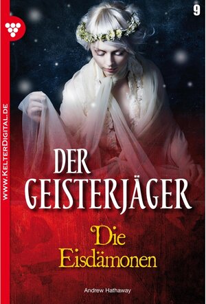 Buchcover Der Geisterjäger 9 - Gruselroman / Der Geisterjäger Bd.9 | Andrew Hathaway | EAN 9783740901950 | ISBN 3-7409-0195-0 | ISBN 978-3-7409-0195-0