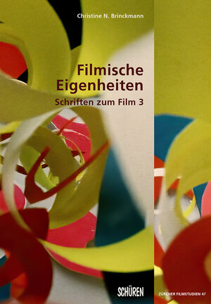 Buchcover Filmische Eigenheiten | Christine N. Brinckmann | EAN 9783741003509 | ISBN 3-7410-0350-6 | ISBN 978-3-7410-0350-9