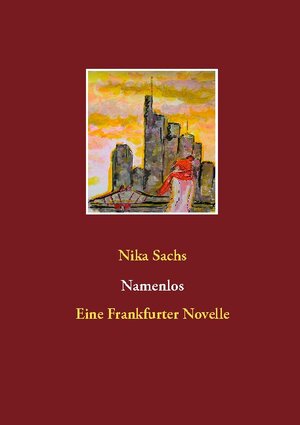 Buchcover Namenlos | Nika Sachs | EAN 9783741205149 | ISBN 3-7412-0514-1 | ISBN 978-3-7412-0514-9