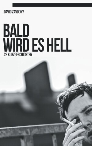 Buchcover Bald wird es hell | David Zavodny | EAN 9783741208133 | ISBN 3-7412-0813-2 | ISBN 978-3-7412-0813-3