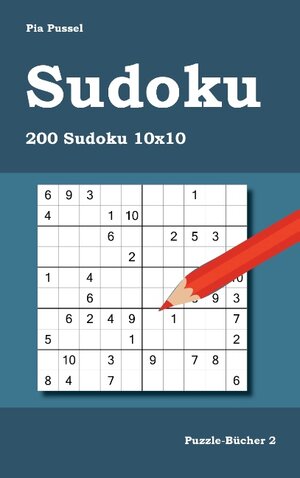 Buchcover Sudoku 200 Sudoku 10x10 | Pia Pussel | EAN 9783741208669 | ISBN 3-7412-0866-3 | ISBN 978-3-7412-0866-9
