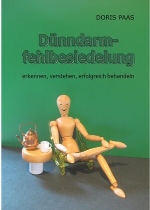 Buchcover Dünndarmfehlbesiedelung | Doris Paas | EAN 9783741219320 | ISBN 3-7412-1932-0 | ISBN 978-3-7412-1932-0