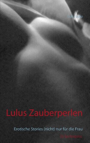 Buchcover Lulus Zauberperlen | Lulu Lulu | EAN 9783741226069 | ISBN 3-7412-2606-8 | ISBN 978-3-7412-2606-9