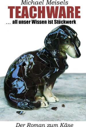 Buchcover Teachware | Michael Meisels | EAN 9783741228681 | ISBN 3-7412-2868-0 | ISBN 978-3-7412-2868-1