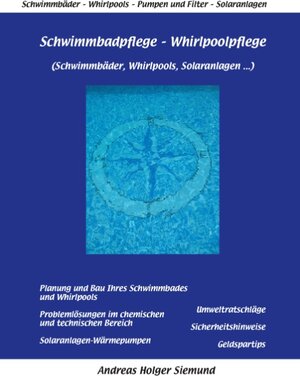 Buchcover Schwimmbadpflege - Whirlpoolpflege | Andreas Siemund | EAN 9783741238901 | ISBN 3-7412-3890-2 | ISBN 978-3-7412-3890-1