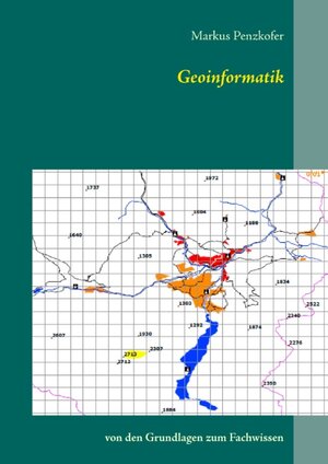 Buchcover Geoinformatik | Markus Penzkofer | EAN 9783741251405 | ISBN 3-7412-5140-2 | ISBN 978-3-7412-5140-5