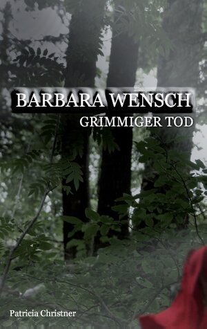 Buchcover Barbara Wensch | Patricia Christner | EAN 9783741253744 | ISBN 3-7412-5374-X | ISBN 978-3-7412-5374-4
