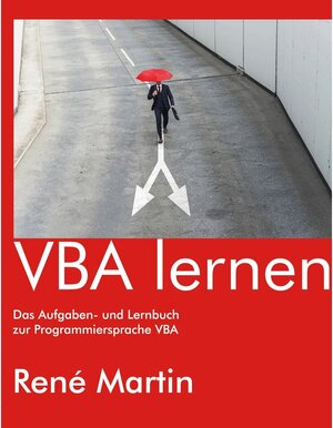 Buchcover VBA lernen | René Martin | EAN 9783741254284 | ISBN 3-7412-5428-2 | ISBN 978-3-7412-5428-4