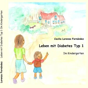 Buchcover Leben mit Diabetes Typ 1 | Cecilia Lorenzo Fernández | EAN 9783741266201 | ISBN 3-7412-6620-5 | ISBN 978-3-7412-6620-1