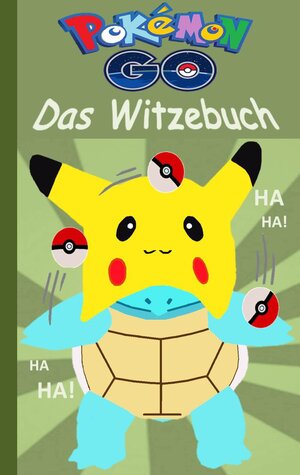 Buchcover Pokémon GO - Das Witzebuch | Theo von Taane | EAN 9783741267147 | ISBN 3-7412-6714-7 | ISBN 978-3-7412-6714-7