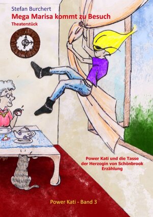 Buchcover Mega Marisa kommt zu Besuch/ Power Kati und die Tasse der Herzogin von Schönbrook | Stefan Burchert | EAN 9783741267284 | ISBN 3-7412-6728-7 | ISBN 978-3-7412-6728-4