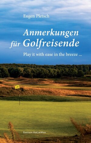 Buchcover Anmerkungen für Golfreisende | Eugen Pletsch | EAN 9783741271045 | ISBN 3-7412-7104-7 | ISBN 978-3-7412-7104-5