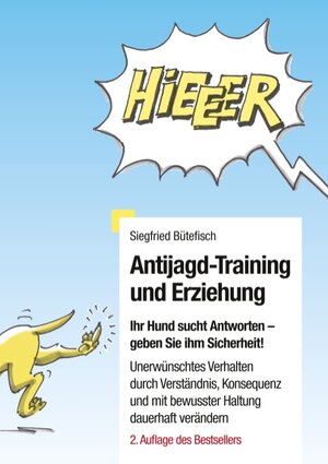 Buchcover Antijagd-Training und Erziehung | Siegfried Bütefisch | EAN 9783741289101 | ISBN 3-7412-8910-8 | ISBN 978-3-7412-8910-1
