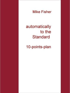 Buchcover automatically to the Standard | Mike Fisher | EAN 9783741289118 | ISBN 3-7412-8911-6 | ISBN 978-3-7412-8911-8