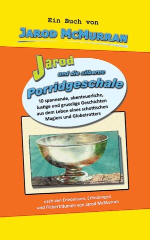 Buchcover Jarod und die silberne Porridgeschale  | EAN 9783741292750 | ISBN 3-7412-9275-3 | ISBN 978-3-7412-9275-0