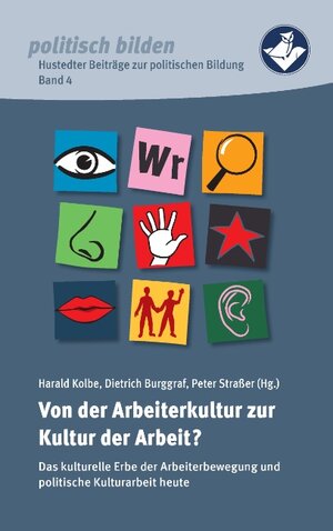 Buchcover Von der Arbeiterkultur zur Kultur der Arbeit?  | EAN 9783741294129 | ISBN 3-7412-9412-8 | ISBN 978-3-7412-9412-9